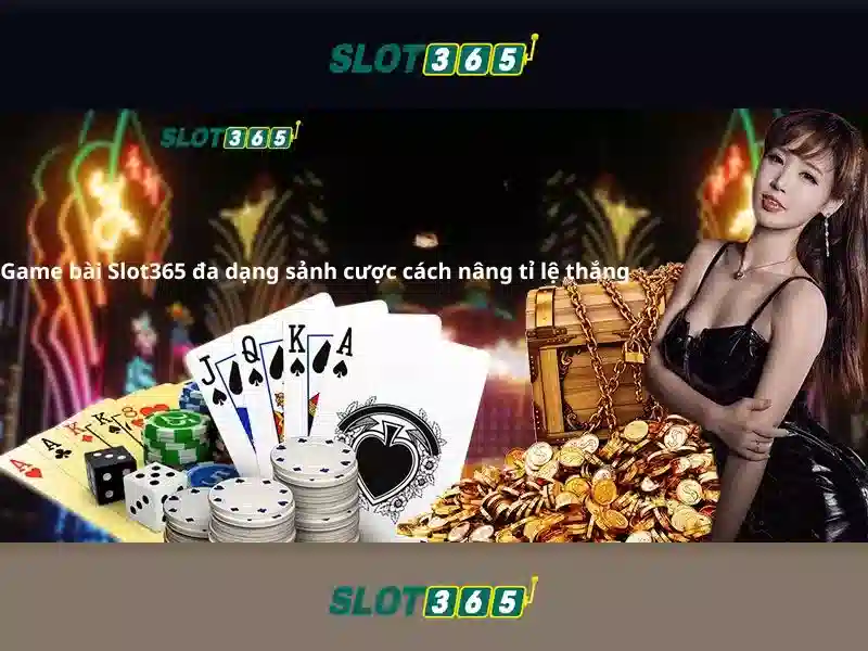 Slot365: Nền tảng đánh bạc trực tuyến phổ biến ở Việt Nam
