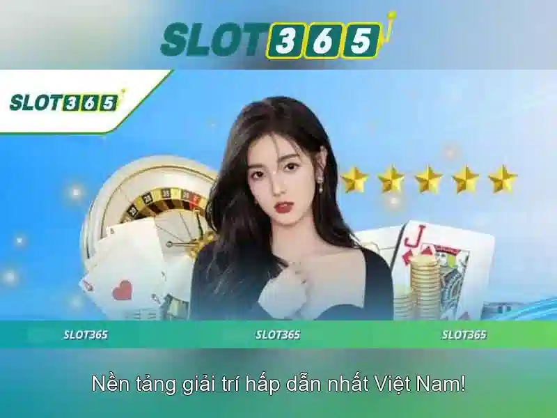 slot365 đăng nhập – Trải nghiệm đỉnh cao và tang 200k