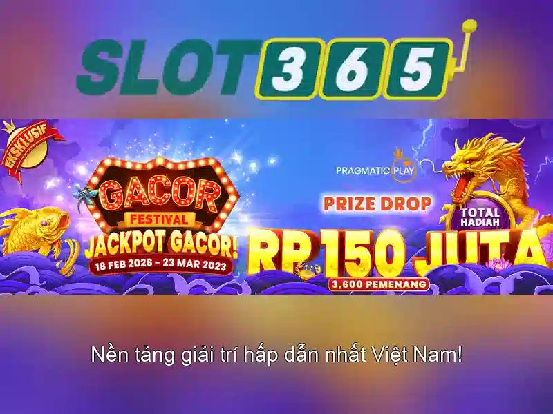 Slot365 – Trò chơi xèng trực tuyến hàng đầu tại Việt Nam