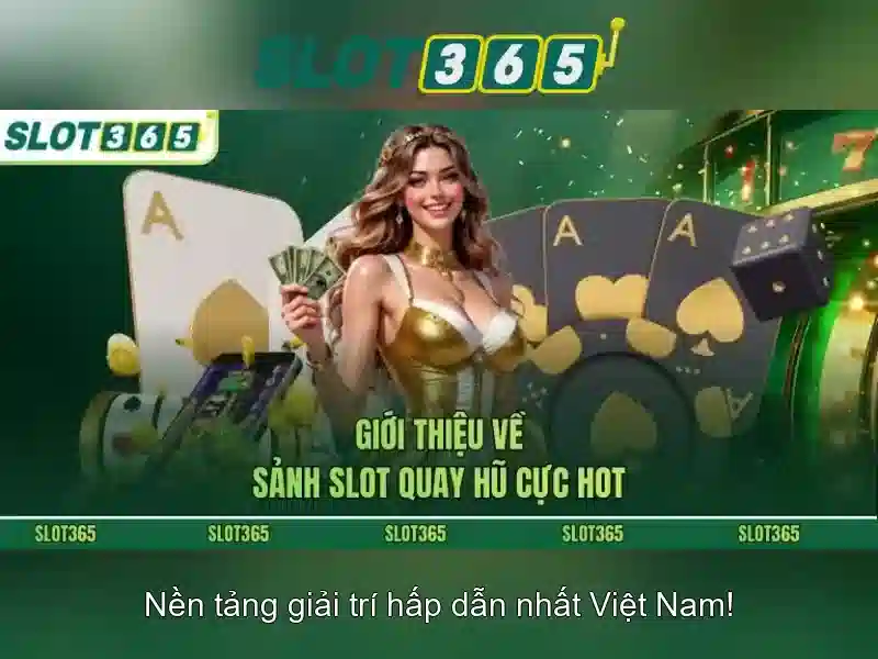 Slot365 là gì và những điểm nổi bật