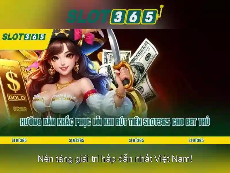Slot365: Nền tảng máy xèng trực tuyến và casino trực tuyến hàng đầu