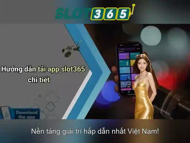 Slot365 – Cổng trò chơi xèng trực tuyến hàng đầu