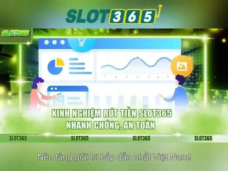 Slot365: Nền tảng chơi slot trực tuyến đáng tin cậy