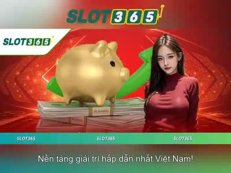 Slot365: Nền tảng máy đánh bạc trực tuyến uy tín và đa dạng